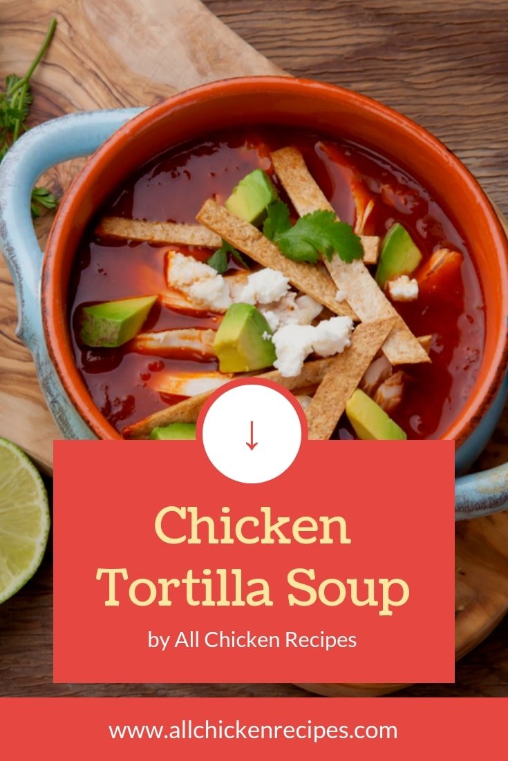 Chicken Tortilla Soup Recipe