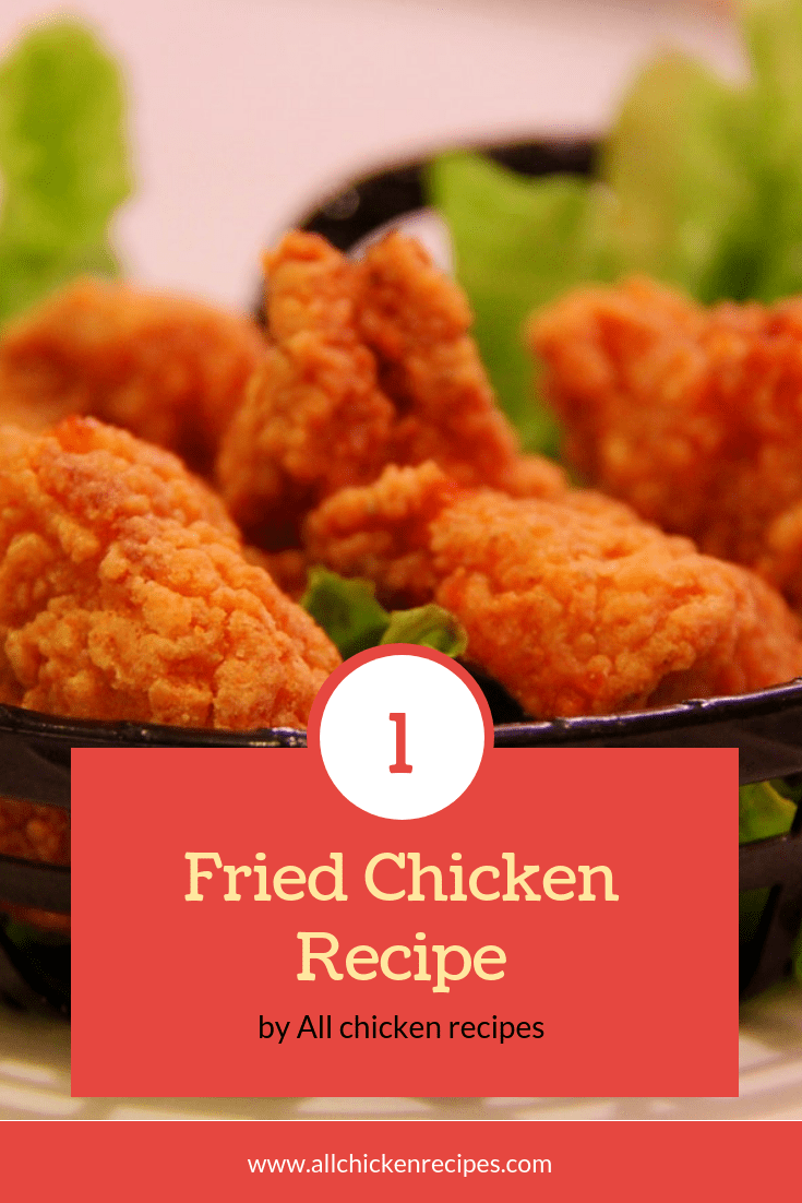 Fried Chicken: Crispy Fried Chicken Recipe