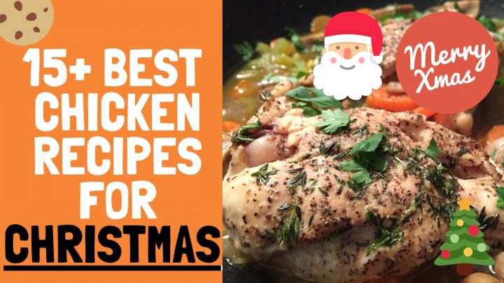 CHICKEN FOR CHRISTMAS RECIPE
