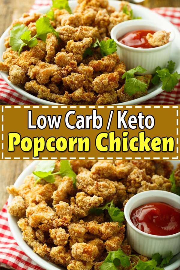 Keto Popcorn Chicken - Low Carb Popcorn Chicken (Baked+Air Fryer)