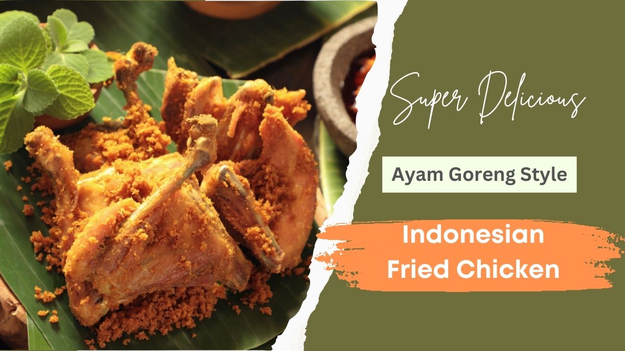 indonesian fried chicken