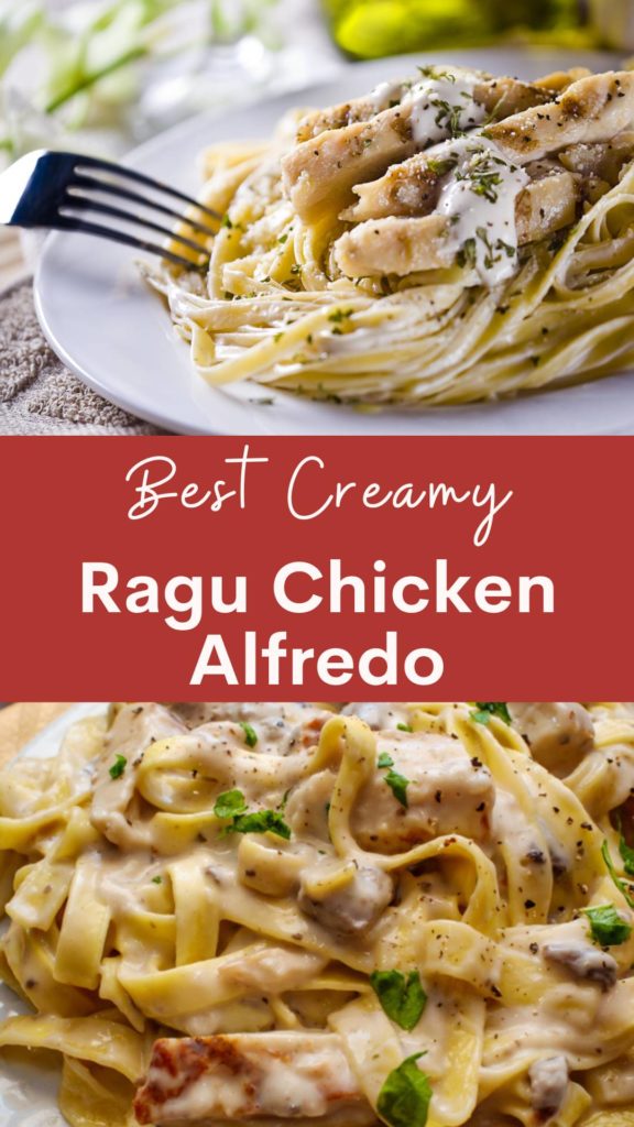best creamy ragu chicken alfredo