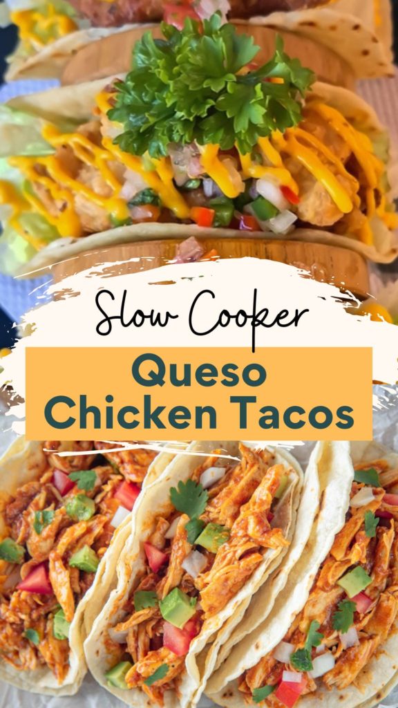 best slow cooker queso chicken tacos