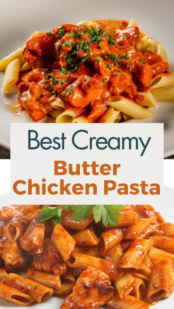 healthy restaurant style butter chicken pasta