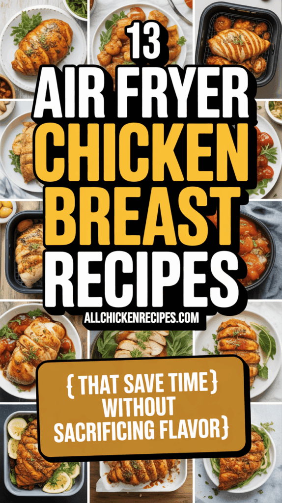 Air Fryer Chicken Breast Recipe Ideas