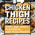 Chicken Thigh Recipe Ideas