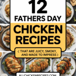Fathers Day Chicken Recipe Ideas