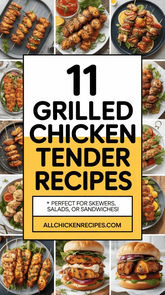 Grilled Chicken Tender Recipe Ideas