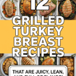 Grilled Turkey Breast Recipe Ideas