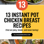 Instant Pot Chicken Breast Recipe Ideas