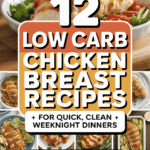 Low Carb Chicken Breast Recipe Ideas