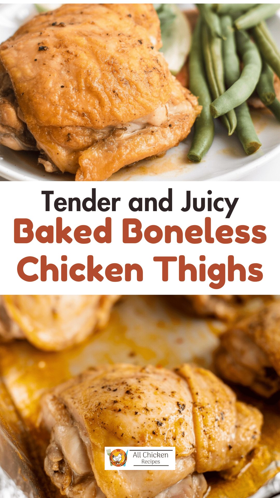 Baked Boneless Chicken Thighs