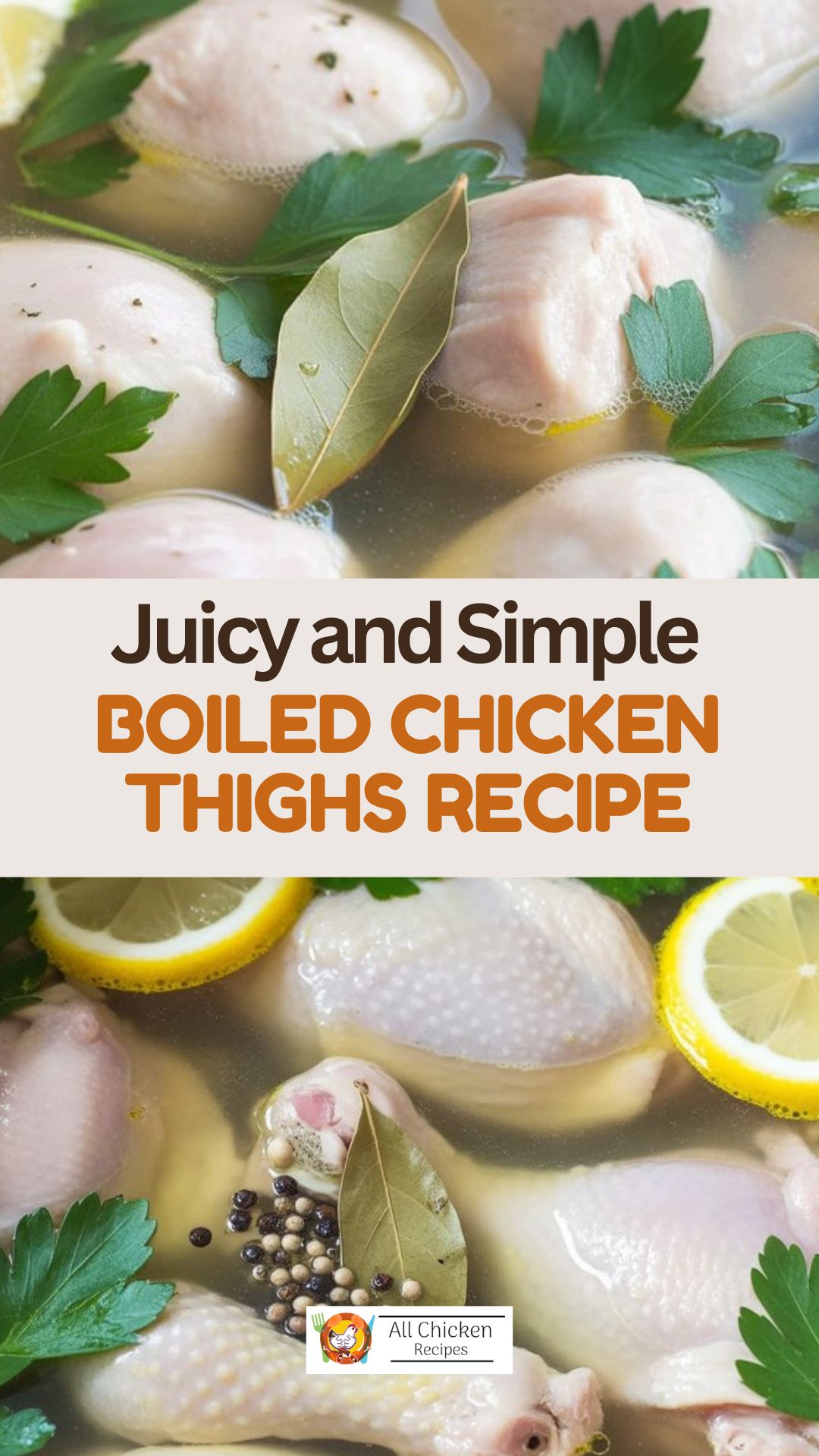 Boiled Chicken Thighs Recipe