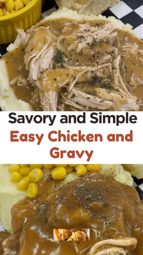 Easy Chicken and Gravy