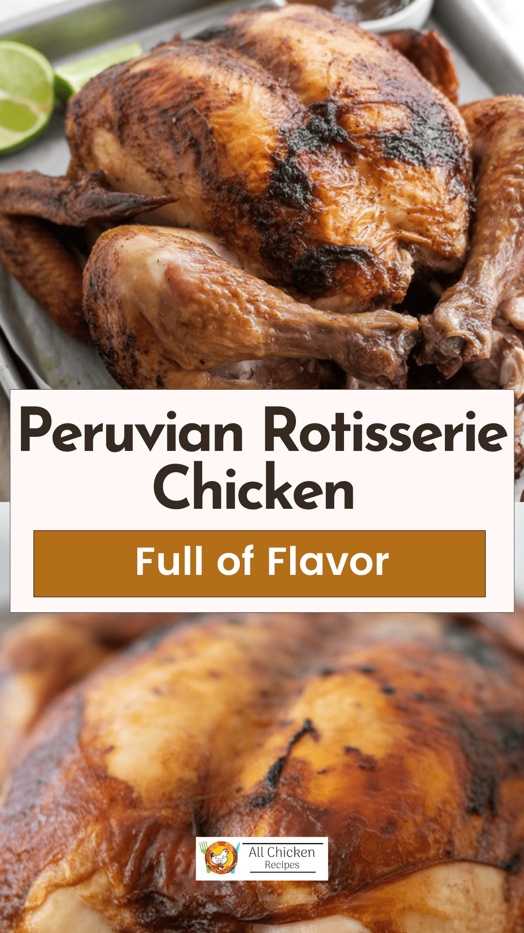 Peruvian Rotisserie Chicken Peruvian Rotisserie Chicken