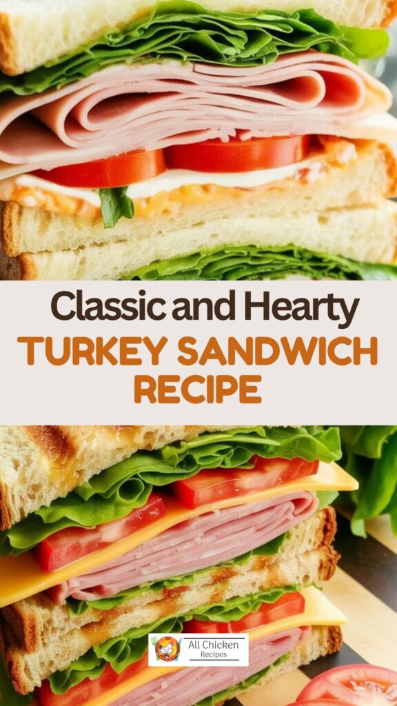 Turkey Sandwich Recipe