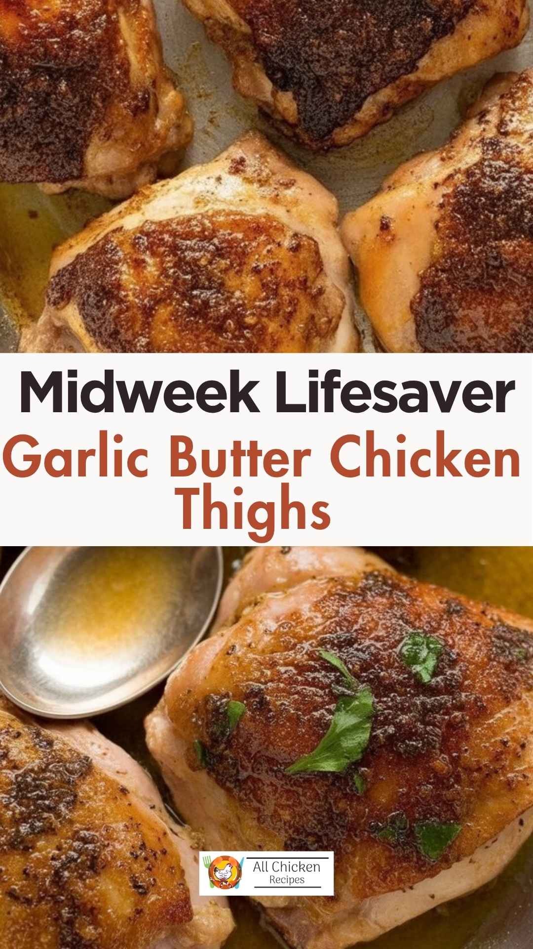 Garlic Butter Chicken Thighs Garlic Butter Chicken Thighs