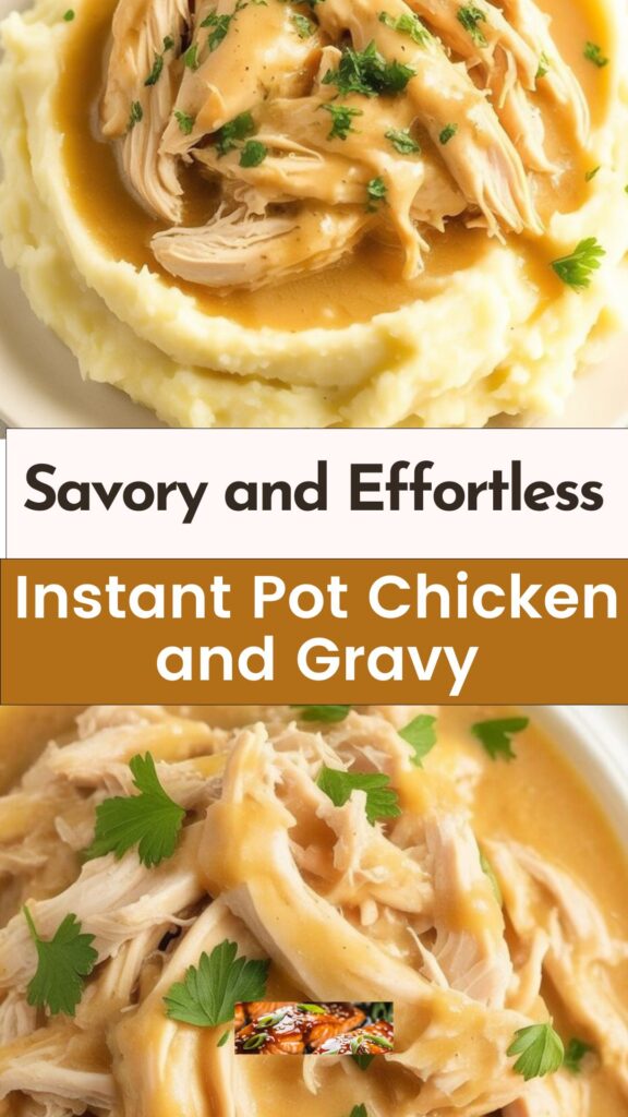 Instant Pot Chicken and Gravy