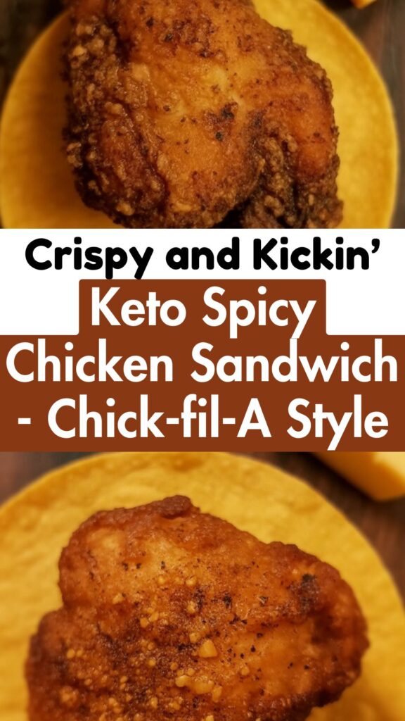 Keto Spicy Chicken Sandwich - Chick-fil-A Style